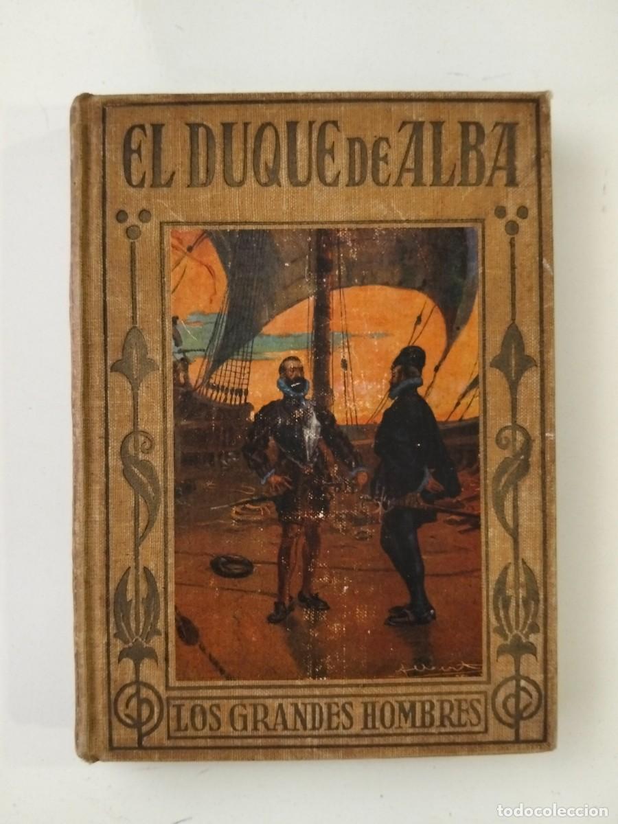 Libros antiguos: El Duque de Alba [P. Celso Garc&iacute;a]