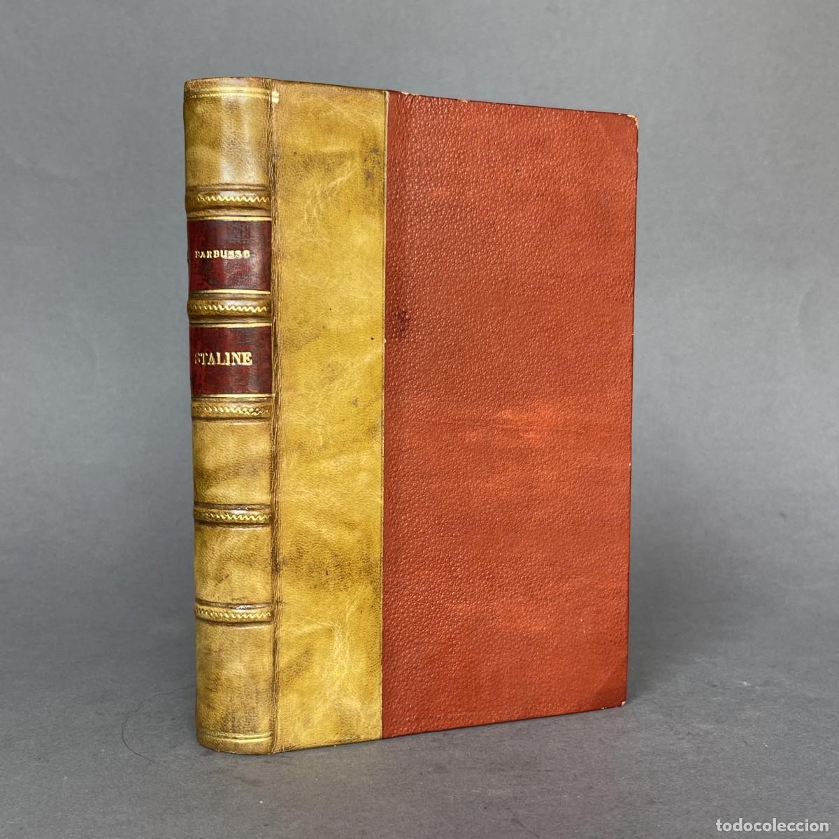 Antiquarische B&uuml;cher: A&ntilde;o 1935 - Stalin - Biograf&iacute;a pol&iacute;tica - Staline - Henri Barbusse - Comunismo - Uni&oacute;n Sovi&eacute;tica