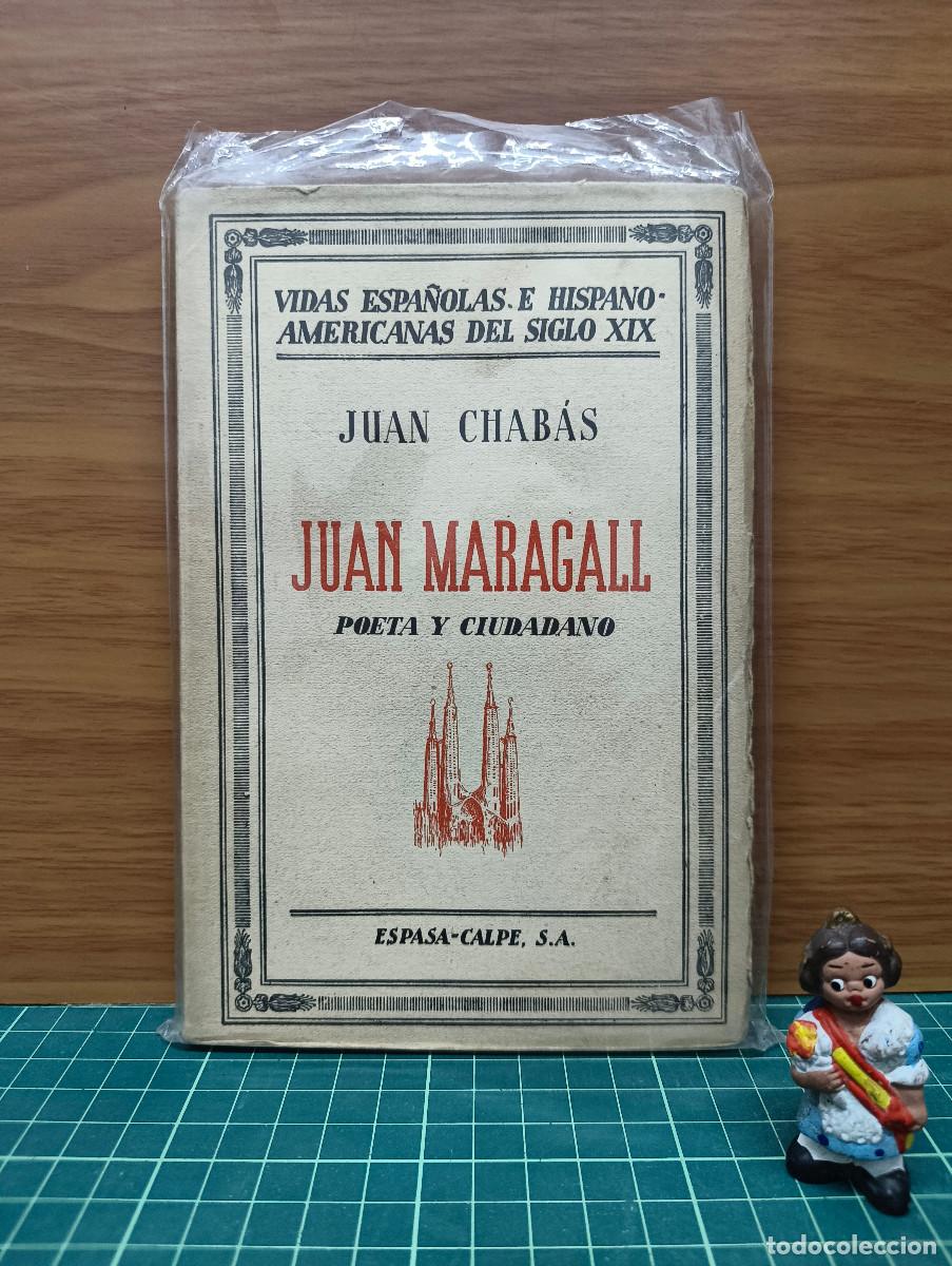 Libros antiguos: Juan Maragall. Poeta y ciudadano &ndash; Juan Chab&aacute;s