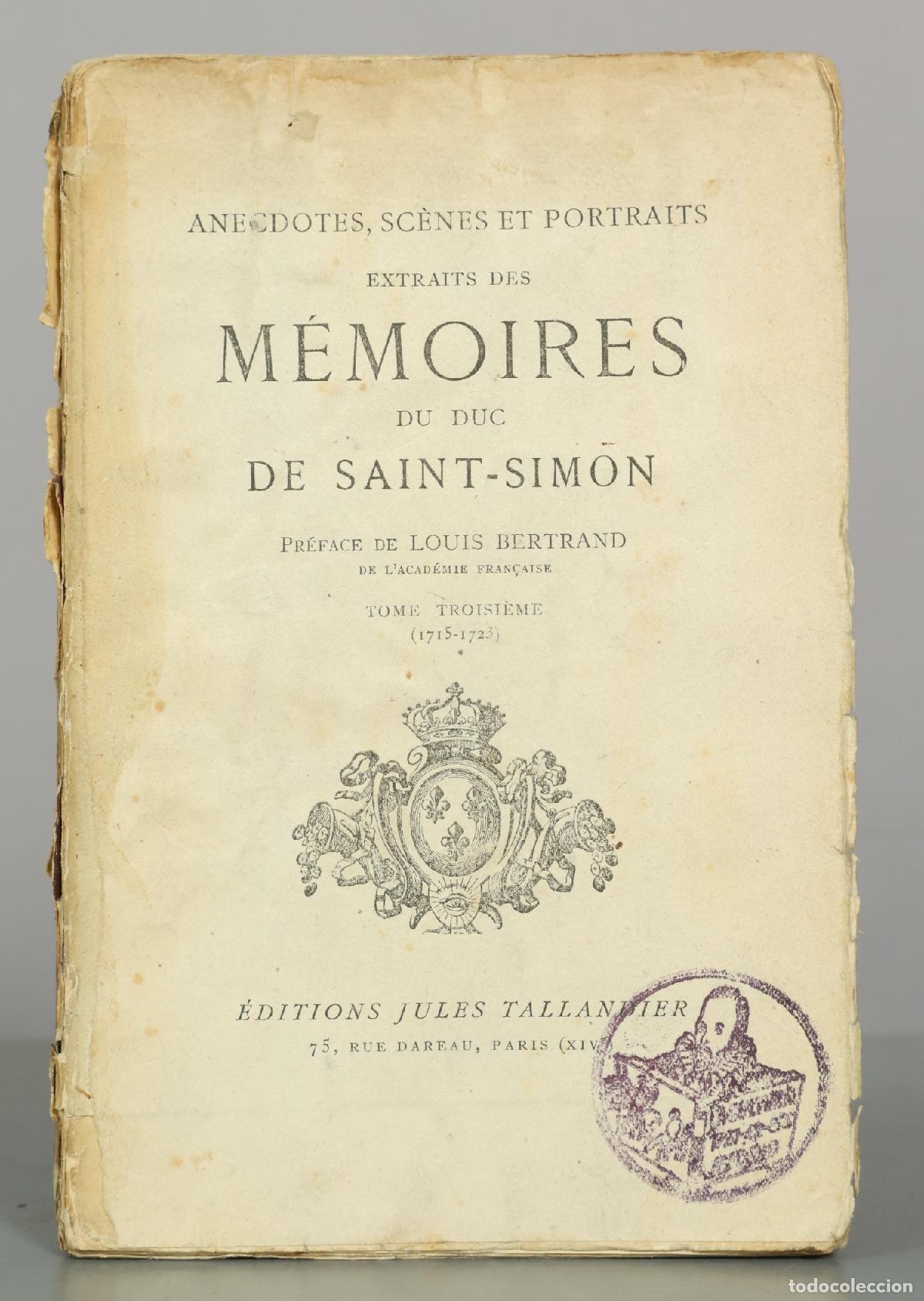 Libros antiguos: ANECDOTES, SC&Egrave;NES ET PORTRAITS EXTRAITS DES M&Eacute;MOIRES DU DUC DE SAINT-SIMON.