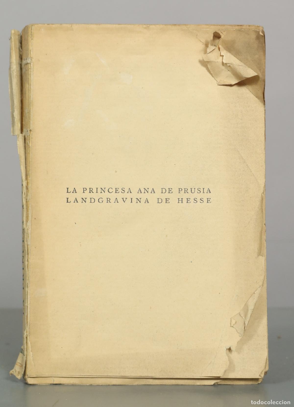 Libros antiguos: La Princesa Ana de Prusia Landgravina de Hesse: Su camino a la Iglesia Cat&oacute;lica - Padre Capristano