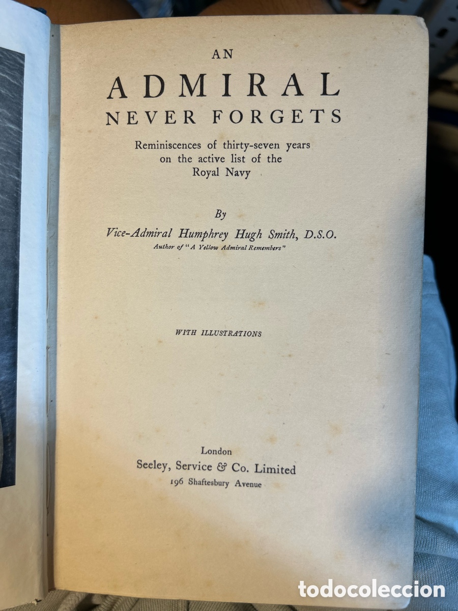 Libros antiguos: AN ADMIRAL NEVER FORGETS - HUGH SMITH-A6 - Foto 2