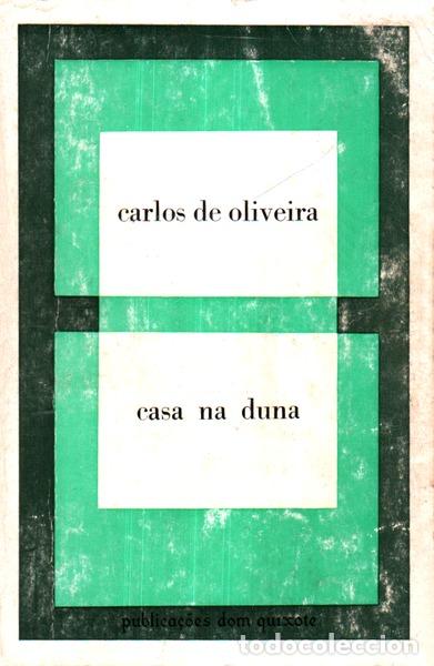 Libros antiguos: OLIVEIRA. (Carlos de) - CASA NA DUNA. [4.&ordf; EDI&Ccedil;&Atilde;O]
