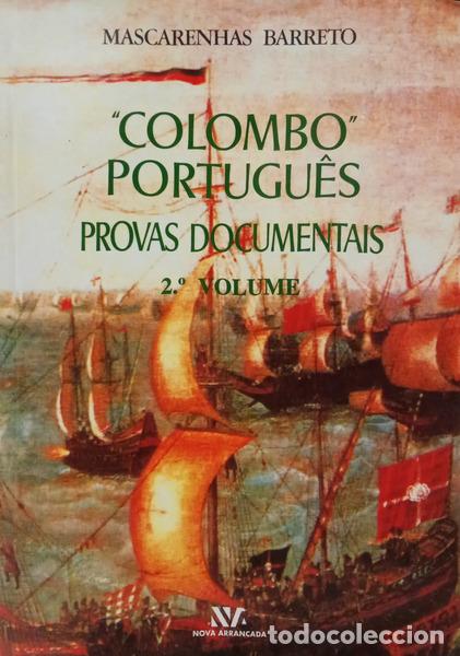 Libros antiguos: MASCARENHAS BARRETO. (Augusto) - &laquo;COLOMBO&raquo; PORTUGU&Ecirc;S, PROVAS DOCUMENTAIS.