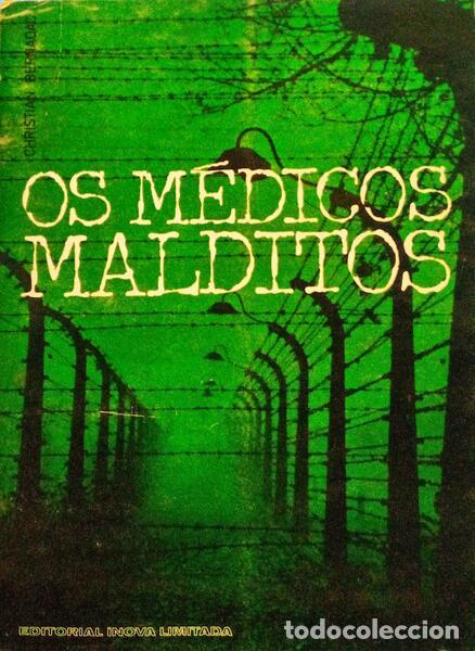 Libros antiguos: BERNADAC. (Christian) - OS M&Eacute;DICOS MALDITOS.