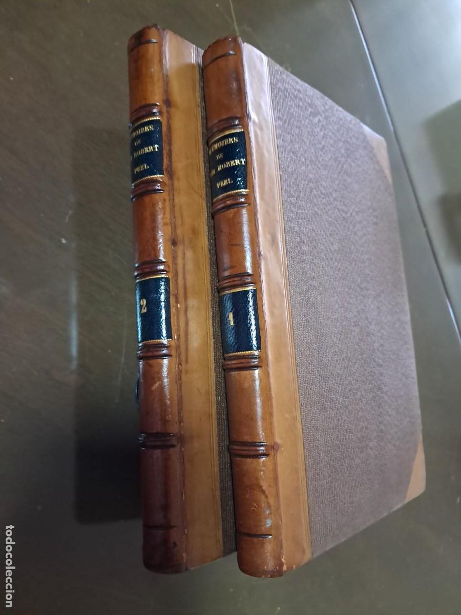 Livres anciens: M&Eacute;MOIRES DE SIR ROBERT PEEL &ndash; 2 TOMOS &ndash; 1862 &ndash; EDICI&Oacute;N FRANCESA &ndash; ENCUADERNACI&Oacute;N DE &Eacute;POCA