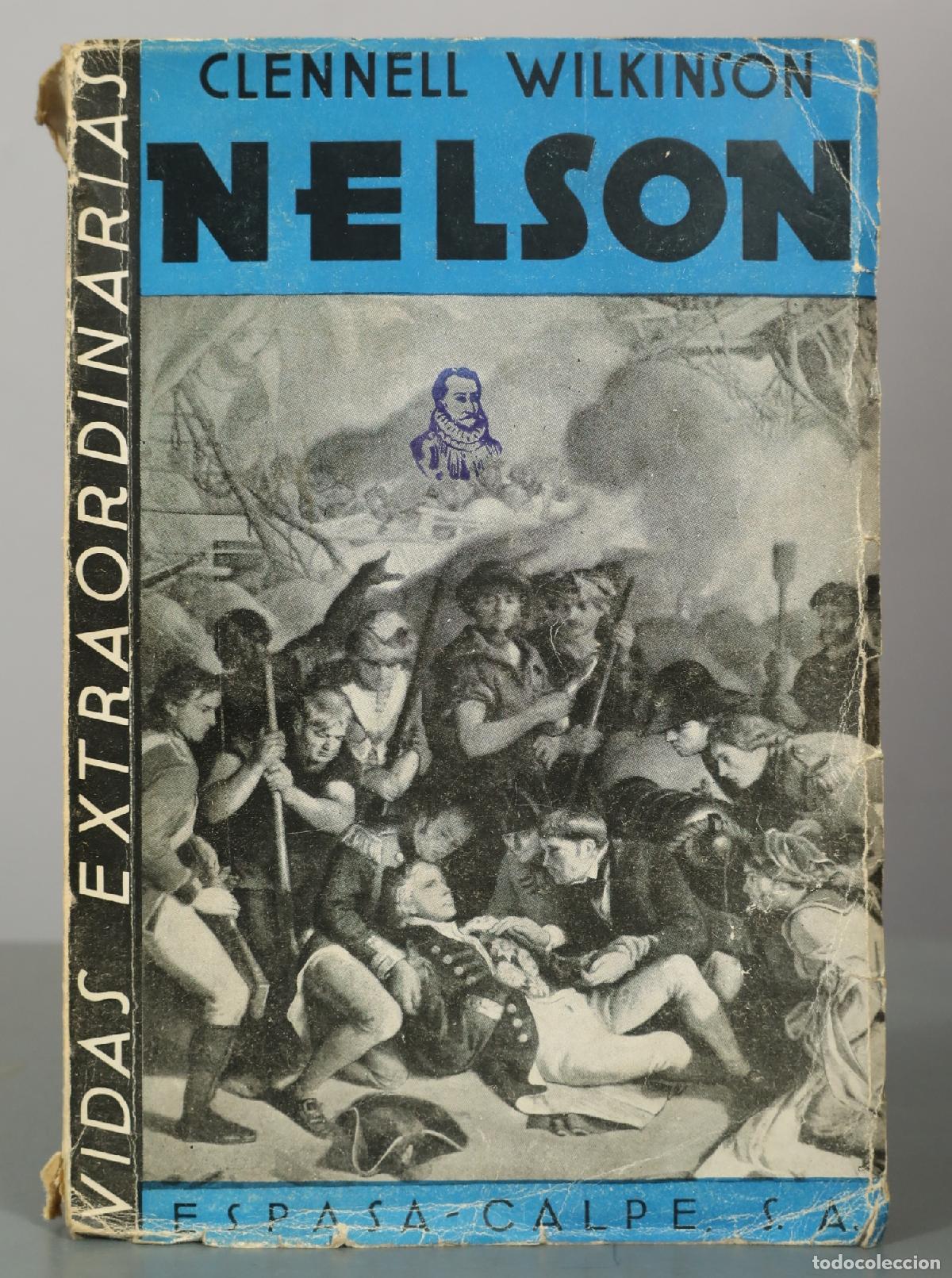 Libros antiguos: Nelson - Clennell Wilkinson - Espasa-Calpe