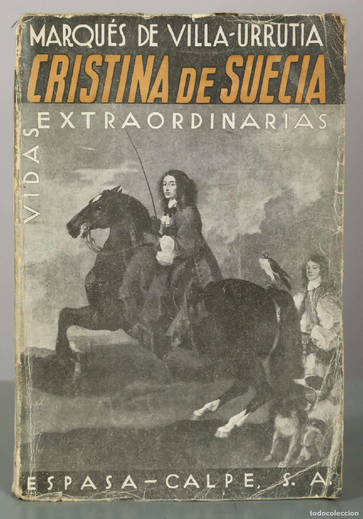 Libros antiguos: Cristina de Suecia - Marqu&eacute;s de Villa-Urrutia - Espasa-Calpe