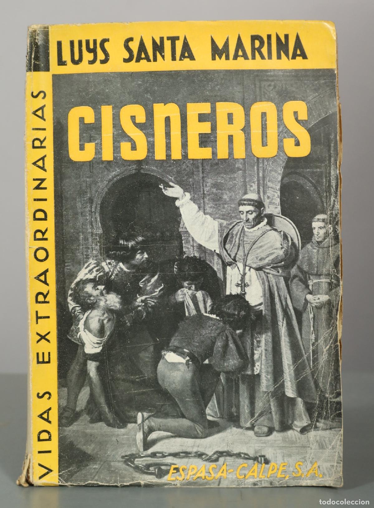 Libros antiguos: Cisneros - Luys Santa Marina - Espasa-Calpe