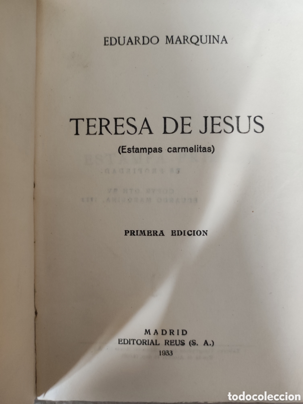 Libros antiguos: Teresa de Jes&uacute;s estampas Carmelitas mil novecientos treinta y tres