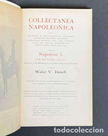 Libros antiguos: Collectanea Napoleonica. A. M. Broadley, Walter V. Daniell - London : W. V. Daniell, 1905