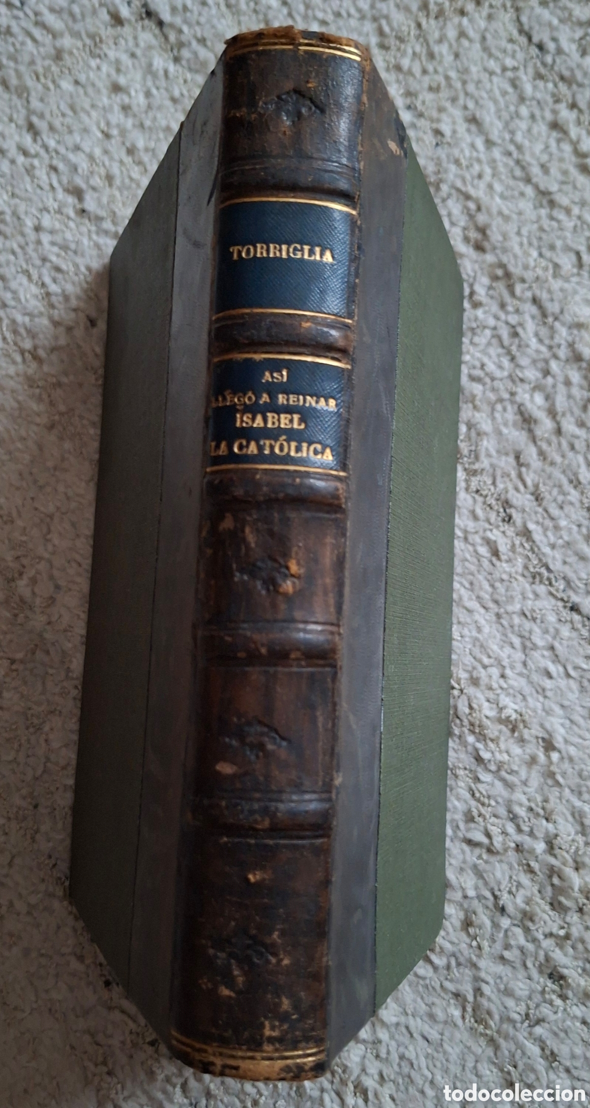 Libros antiguos: Libro &rdquo;As&iacute; lleg&oacute; a reinar Isabel la Cat&oacute;lica&rdquo; - F&eacute;lix de Llanos - Edi. Voluntad 1927 (1&ordf; Edici&oacute;n)
