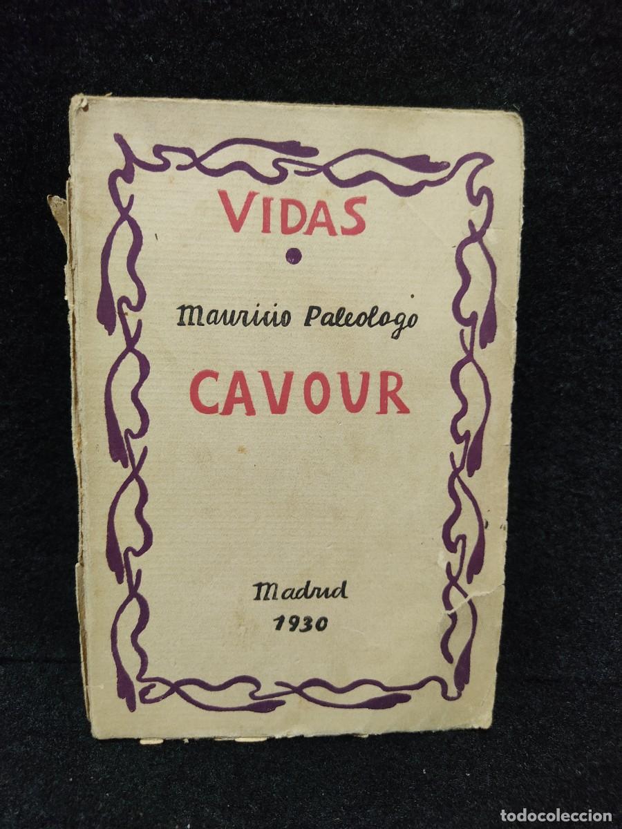 Libros antiguos: VIDAS: CAVOUR. PALEOLOGO, MAURICIO