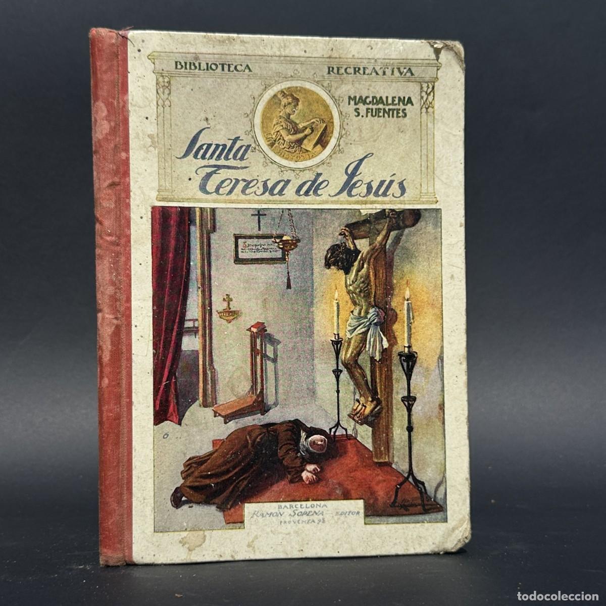 Libros antiguos: 1900 - SANTA TERESA DE JESUS - ILUSTRADO - BIOGRAFIA PARA NI&Ntilde;OS