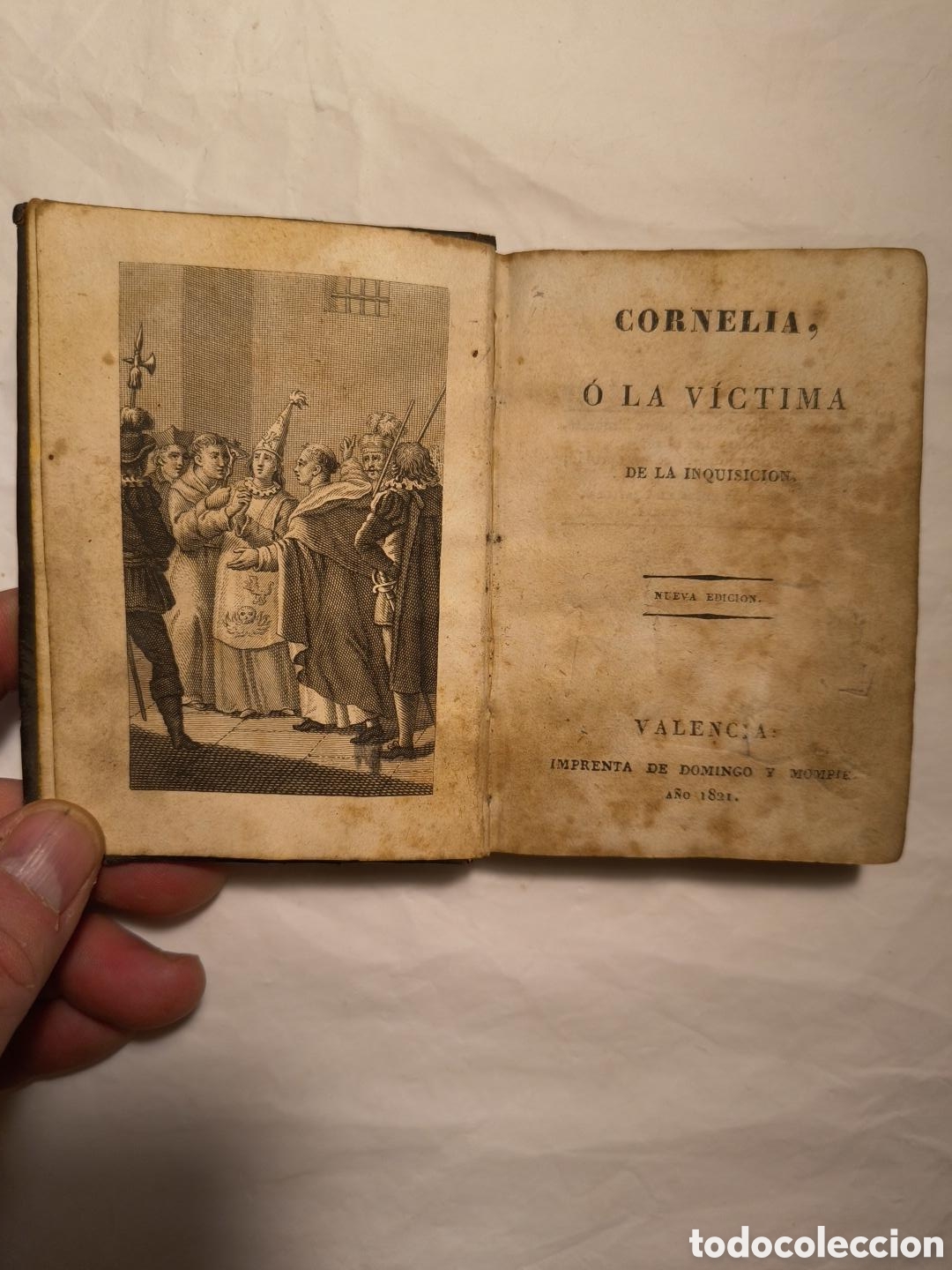 Libros antiguos: CORNELIA O LA V&Iacute;CTIMA DE LA INQUISICI&Oacute;N &ndash; VALENCIA 1821 &ndash; DOMINGO Y MOMPI&Eacute; &ndash; RARA
