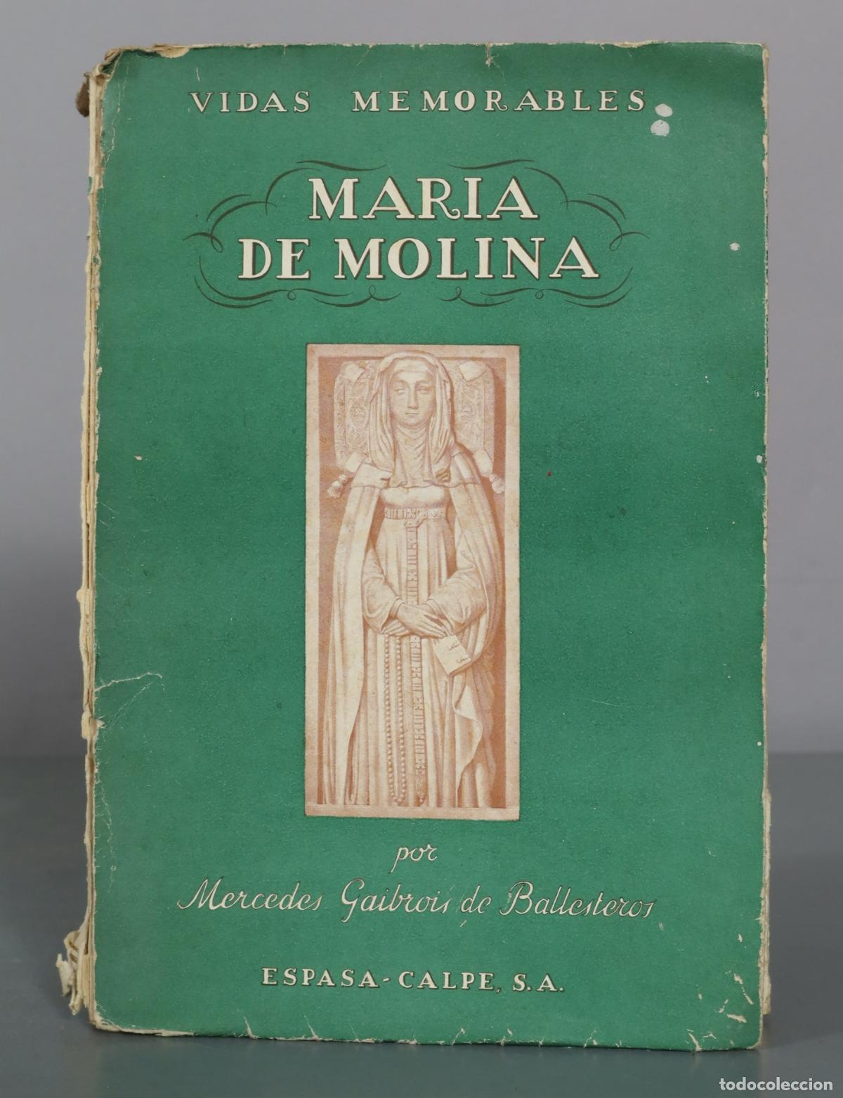 Libros antiguos: Maria de Molina - Mercedes Gaibrois de Ballesteros - Espasa-Calpe