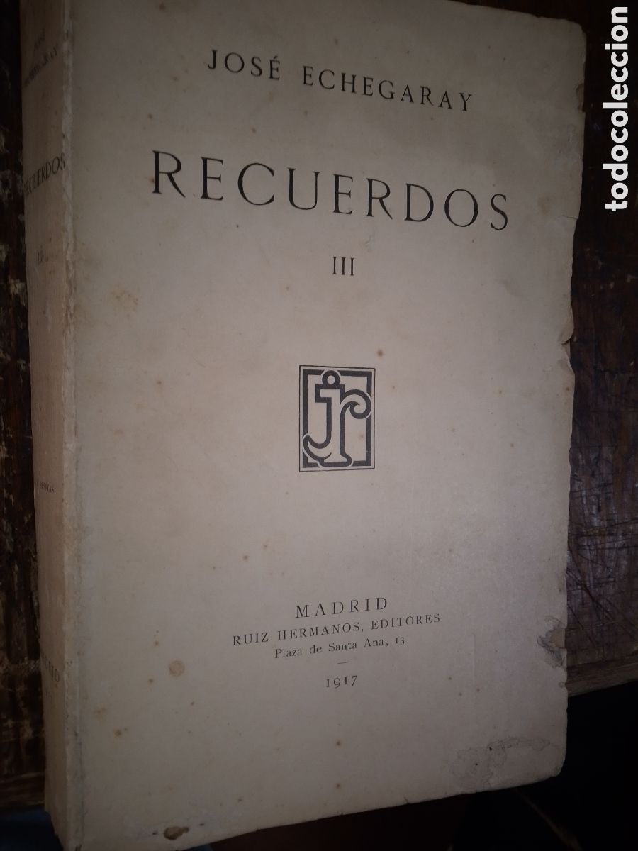 Libros antiguos: RECUERDOS III. ECHEGARAY, JOSE. RUIZ HERMANOS. MADRID. 1917