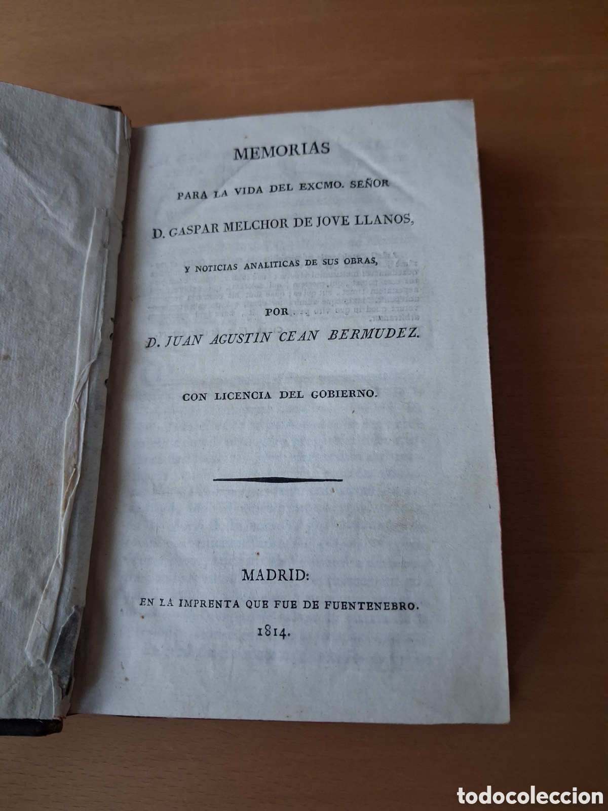 Libros antiguos: GASPAR MELCHOR DE JOVELLANOS, MEMORIAS POR JUAN AGUSTIN CEAN BERMUDEZ.1814.