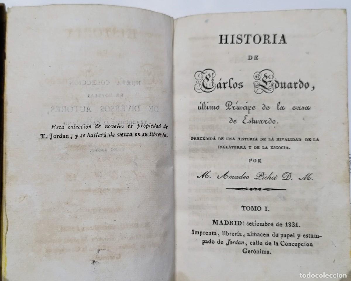 Libros antiguos: Libro Antiguo (1831): Historia de Carlos Eduardo (Estuardos). Amadeo Pichot. Tomo I. Imprenta Jord&aacute;n