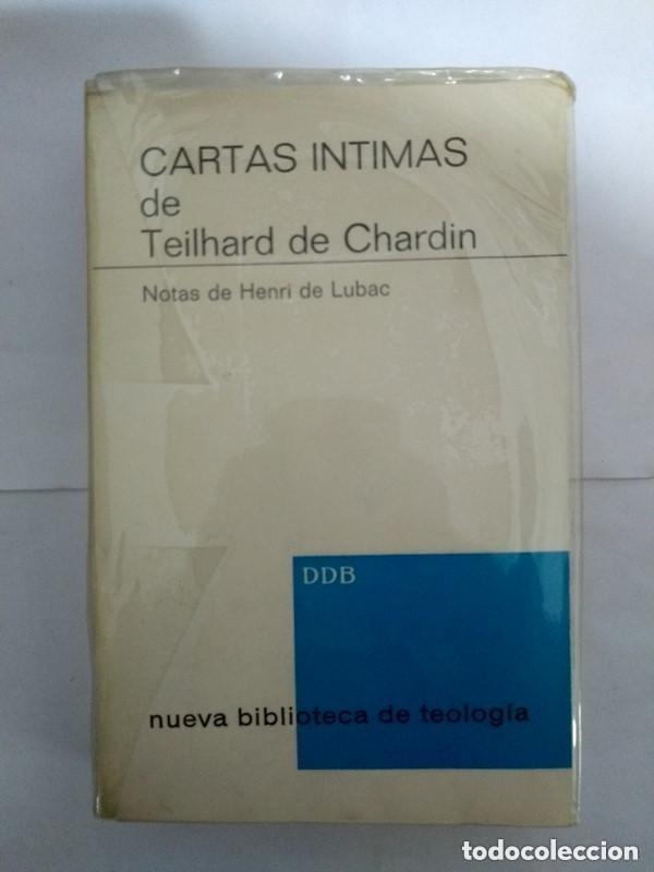Libros antiguos: Cartas &Iacute;ntimas de Teilhard de Chardin - Pierre Teilhard de Chardin - Editorial Descl&eacute;e de Brouwer