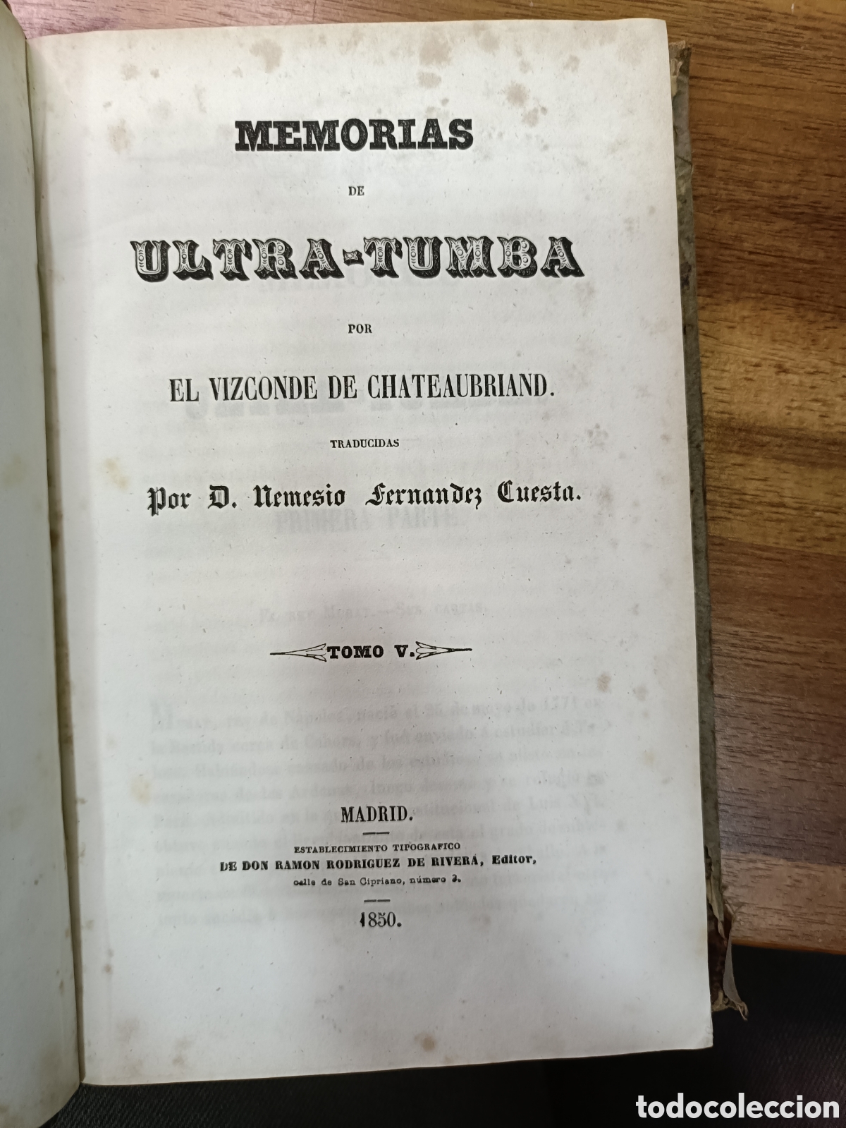 Libros antiguos: Memorias de ultra-tumba, tomo 5. Vizconde de Chateaubriand. D. Ram&oacute;n Rodr&iacute;guez de Rivera. Memorias