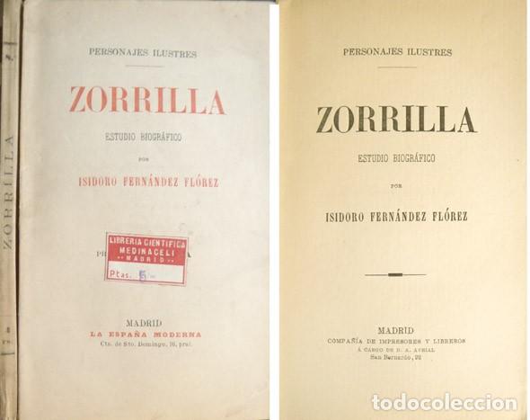 Libros antiguos: FERN&Aacute;NDEZ FL&Oacute;REZ, Isidoro. Zorrilla. Estudio biogr&aacute;fico. Madrid, La Espa&ntilde;a Moderna, s.a. (1890).