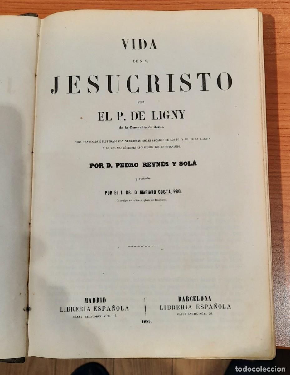 Livros antigos: Vida de N. S. Jesucristo. Madrid/Barcelona - 1855. Holandesa. Muchas litograf&iacute;as.