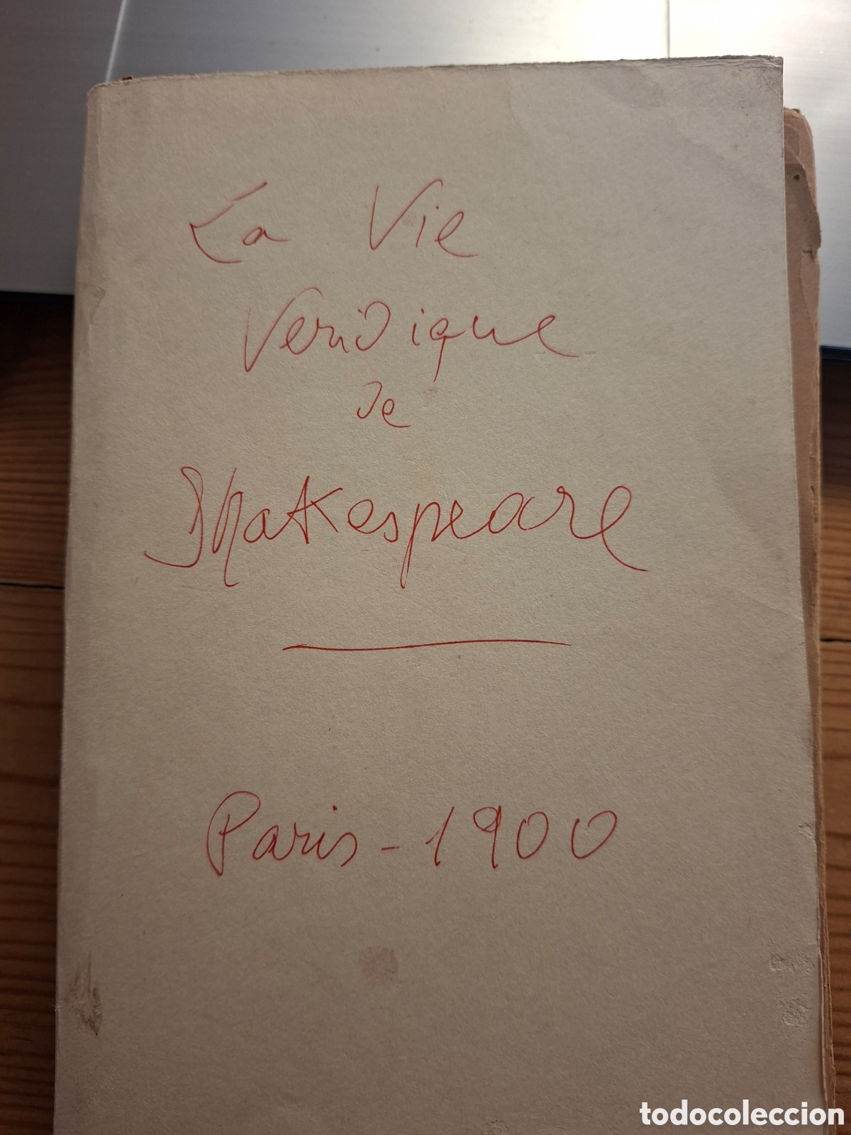 Libros antiguos: La Vie verifique de Willian Shakespeare por Georges Duval