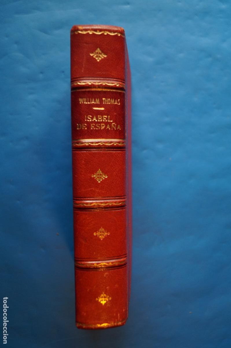 Libros antiguos: ISABEL DE ESPA&Ntilde;A. WILLIAM THOMAS WALSH. - Foto 1