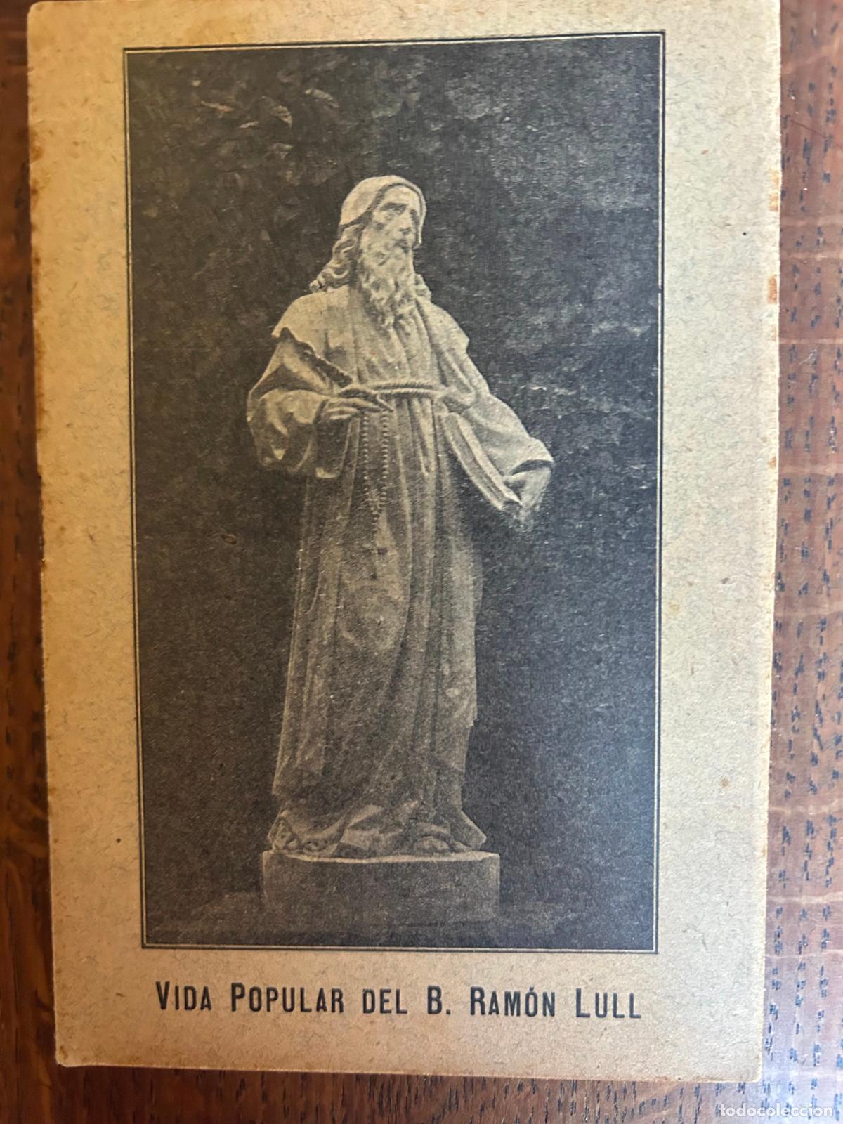 Libros antiguos: Vida popular del B. Ram&oacute;n Llull, per D. Jaume Borr&aacute;s Rull&aacute;n, Palma de Mallorca, 1915