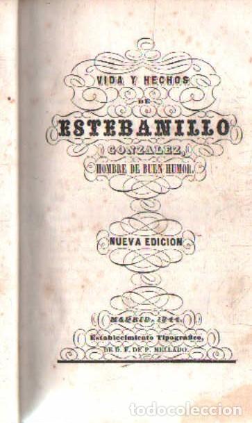 Libros antiguos: VIDA Y HECHOS DE ESTEBANILLO GONZALEZ, HOMBRE DE BUEN HUMOR. A-BI-3540