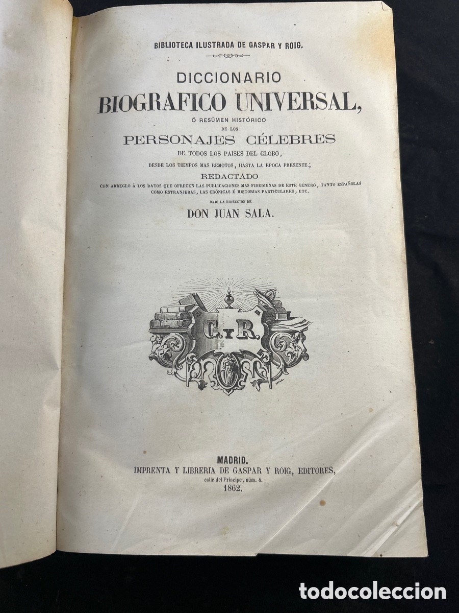 Libros antiguos: Diccionario biogr&aacute;fico universal de los personajes c&eacute;lebres de todos los pa&iacute;ses 1862
