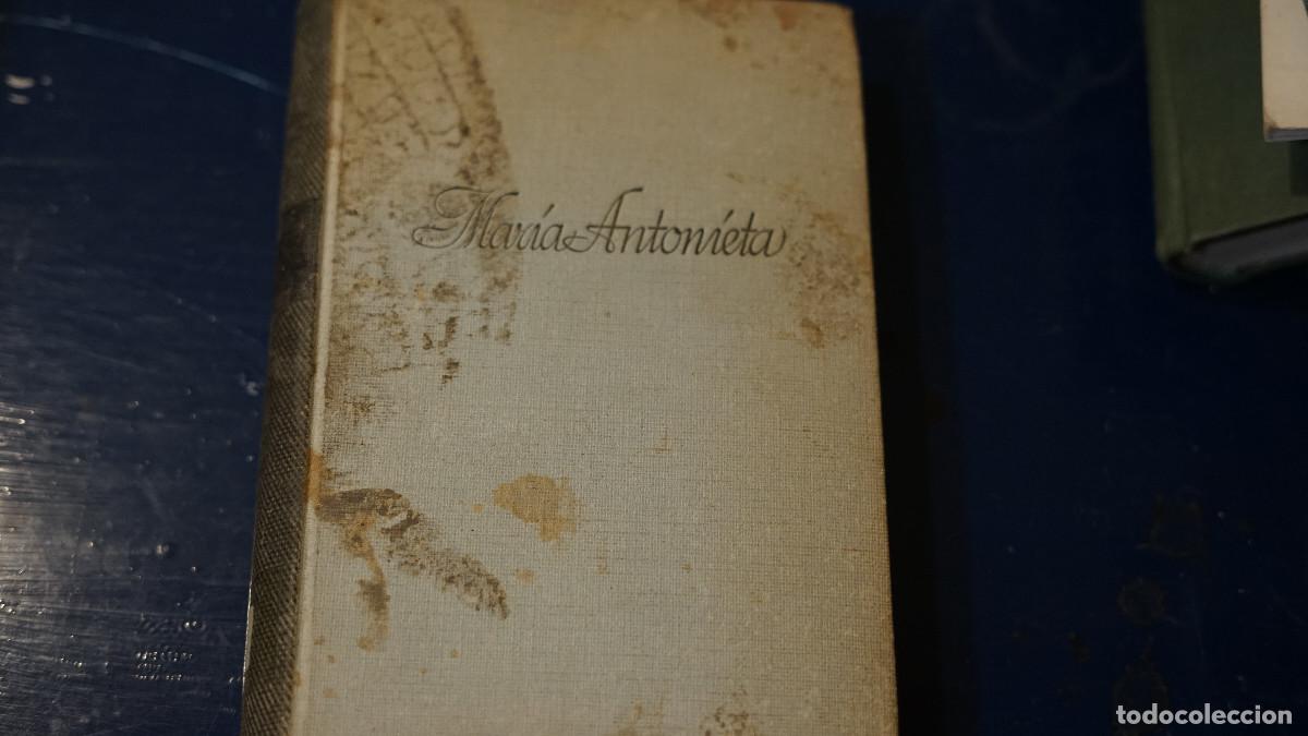 Old books: Stefan Zweig - Maria Antonieta - 1era edici&oacute;n 1934