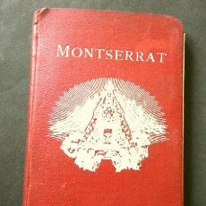 Libros antiguos: MONTSERRAT ITINERARI (1909) DE LA MONTANYA DE MONTSERRAT - EXCURSIONES - REVISTA MONTSERRATINA