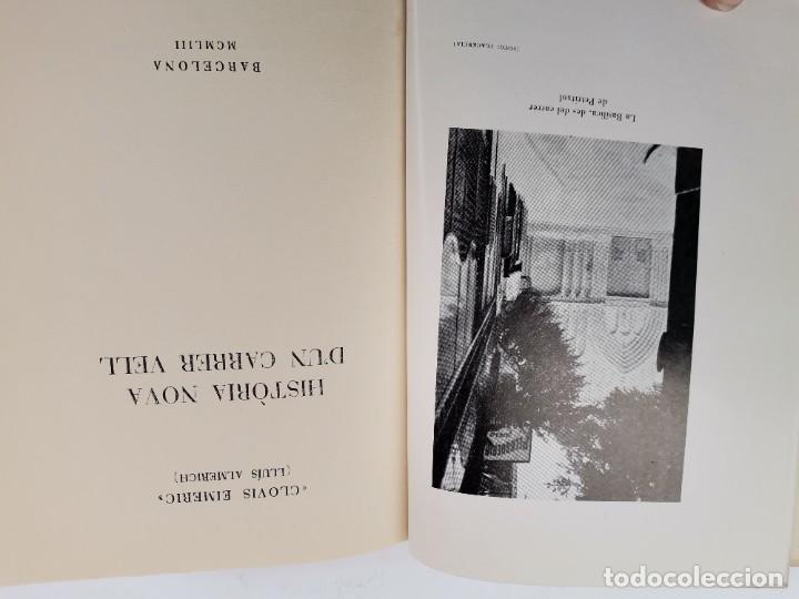 Libros antiguos: PR-2377. HISTORIA NOVA DUN CARRER VELL. PER CLOVIS EIMERIC. VOL.I. - Foto 3