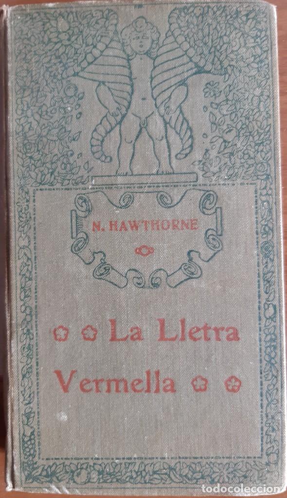 Libros antiguos: LA LLETRA VERMELLA. 1910. - Foto 1