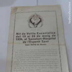 Libros antiguos: FOLLETO NIT DE VETLLA EUCARISTICA 19-20 MAIG 1934,AL SANATORI-HOSPITAL DE L´ESPERIT SANT-SANT ADRIA