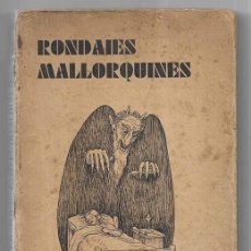 Libros antiguos: RONDAIES MALLORQUINES. TOM. II EDICIÓ DEFINITIVA 1934