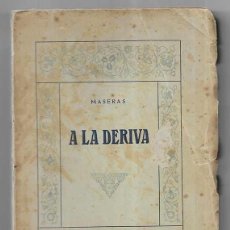 Libros antiguos: A LA DERIVA. 1921