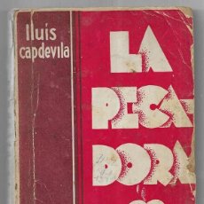 Libros antiguos: PECADORA, LA I ALTRES FACECIES. COL·LECCIÓ BALAGUÉ VOL. III LLIBRERIA VILELLA 1931