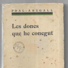 Libros antiguos: LES DONES QUE HE CONEGUT COL·LECCIÓ PANORAMA 1930