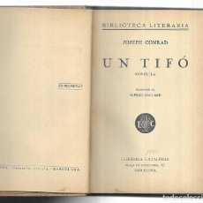 Libros antiguos: UN TIFÓ BIBLIOTECA LITERARIA CATALÒNIA 1930