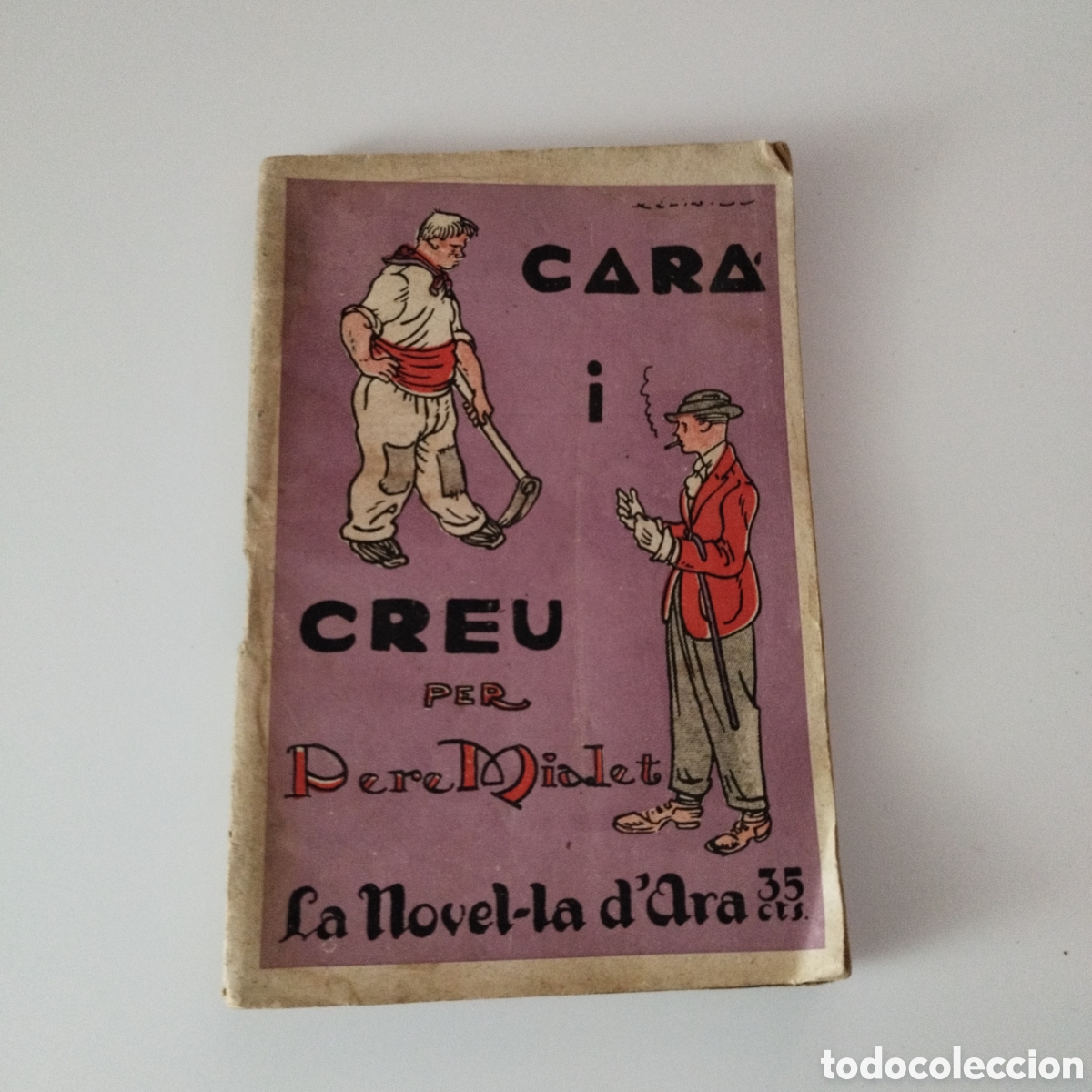 Libri antichi: La Novel&middot;la d'Ara / # 92 / CARA I CREU / CATAL&Aacute;N / PERE MIALET / 1925 /