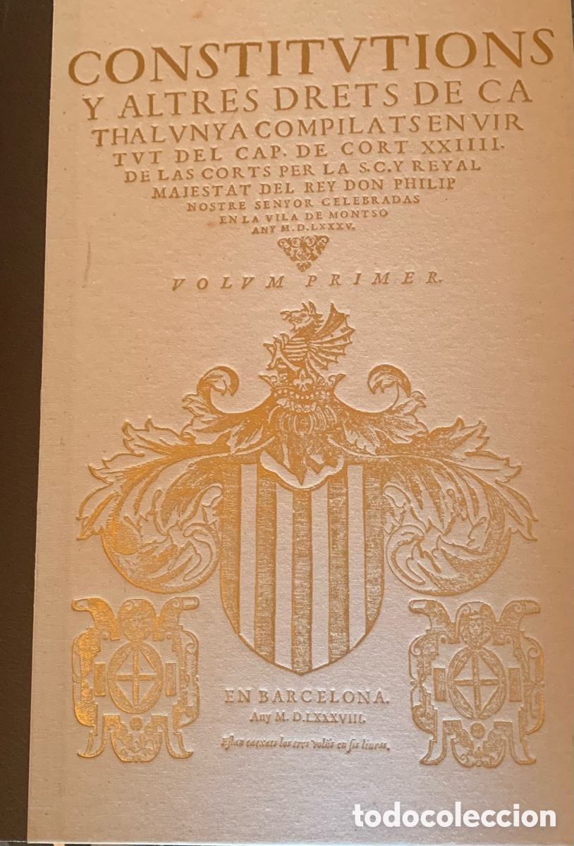 Libros antiguos: CONSTITVTIONS Y ALTRES DRETS DE CATHALVNYA - Foto 2