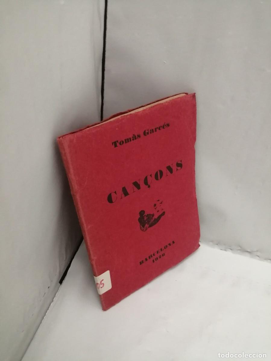 Libros antiguos: Tom&aacute;s Garc&eacute;s: Can&ccedil;ons (Edici&oacute;n 1929) - Foto 4