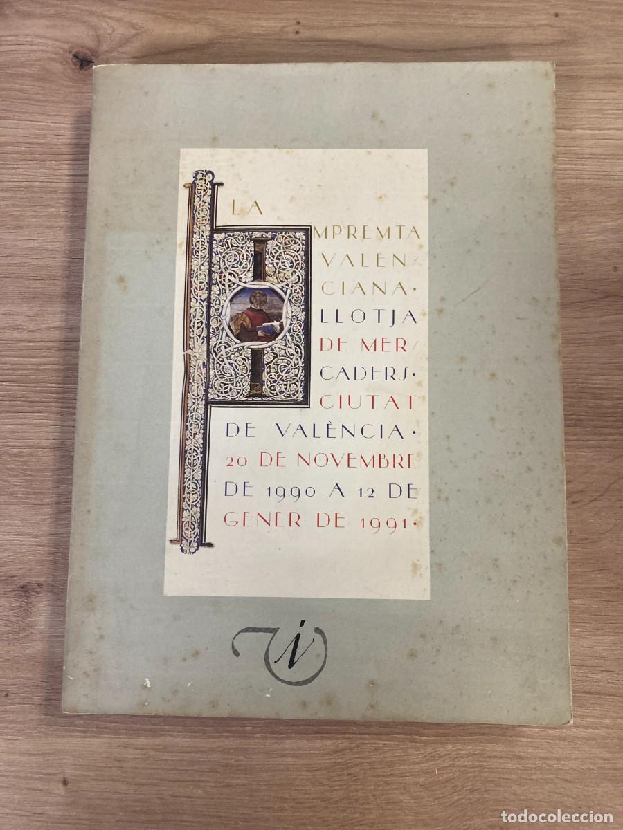 Libros antiguos: La imprenta valenciana Llotja de mercaders Ciutat de Val&egrave;ncia