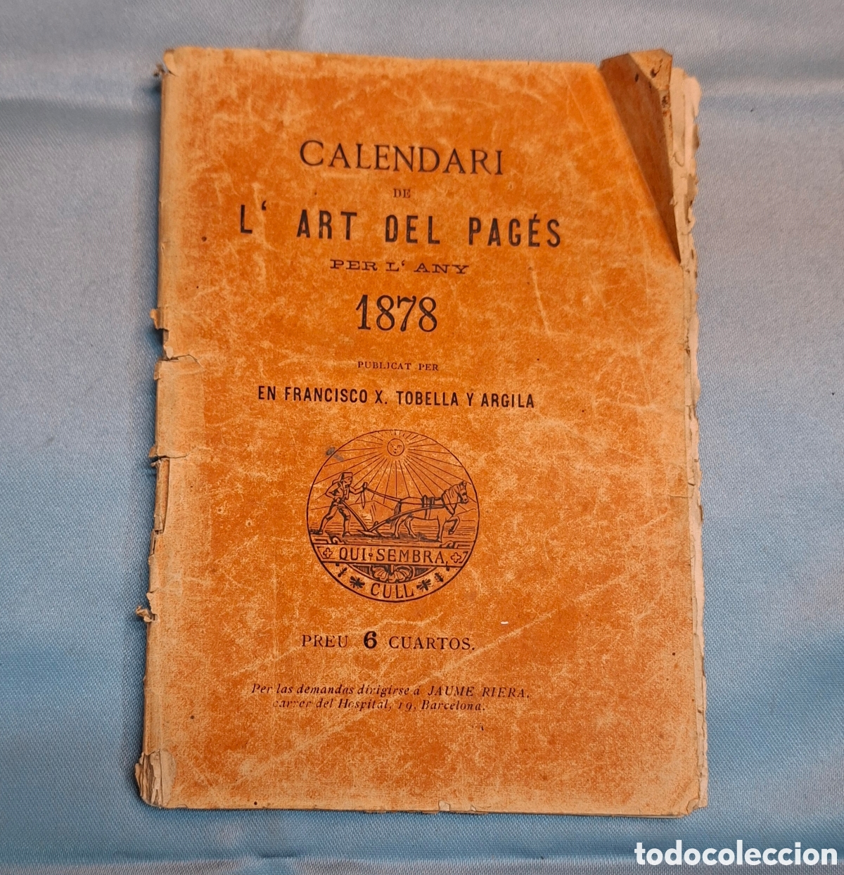Libros antiguos: Calendari L'Art del Pag&egrave;s 1878