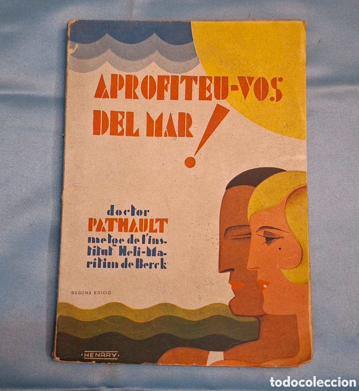 Libros antiguos: Aprofiteu-vos del mar! - Doctor Pathault