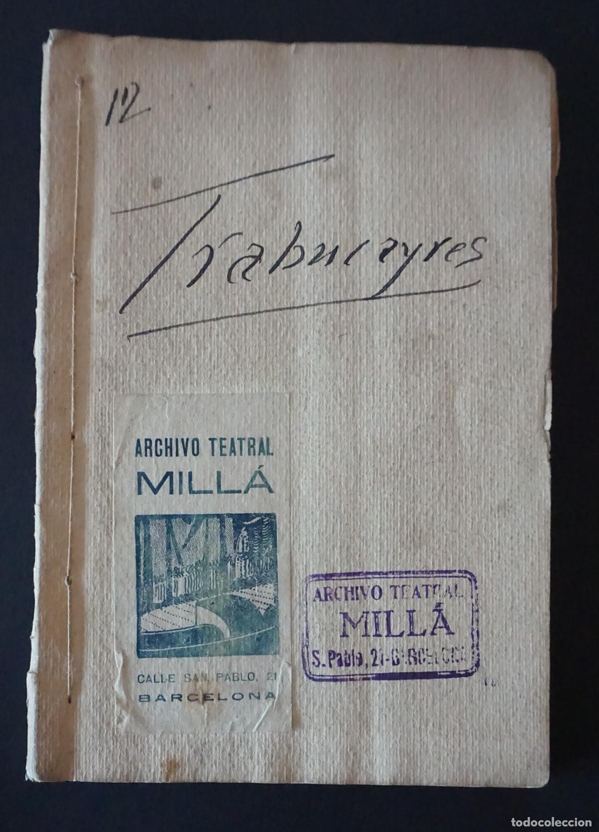 Libros antiguos: Guion de la Obra Los Trabucayres, de 1898 estrenada en Vic (Barcelona) en Catal&aacute; no normativo