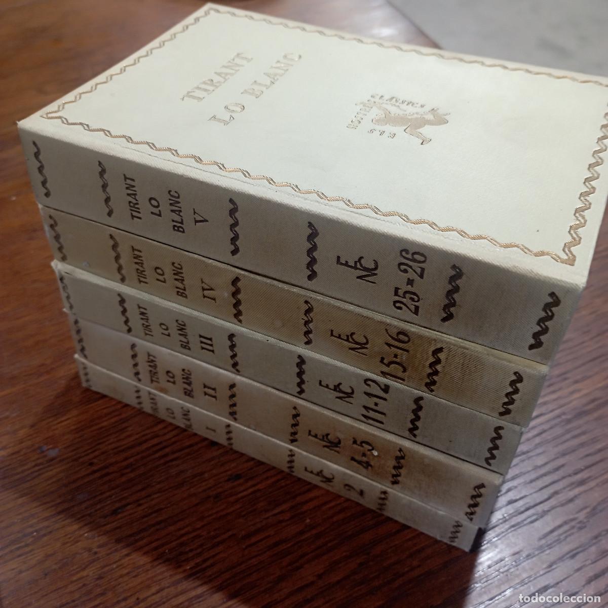 Libri antichi: Tirant lo blanc. 5 volums. Obra completa - Els nostres cl&agrave;ssics